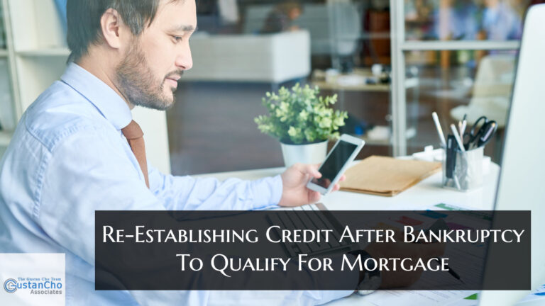 Re-Establishing Credit After Bankruptcy For Mortgage