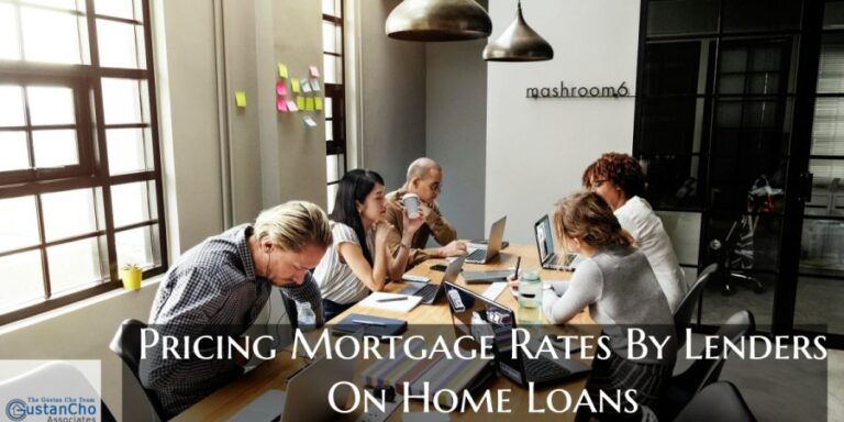 Pricing Mortgage Rates By Lenders on Home Loans