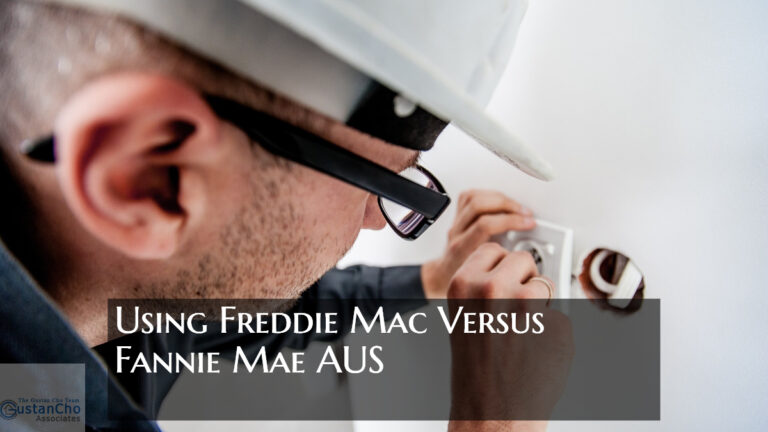 Using Freddie Mac Versus Fannie Mae AUS For Home Loans