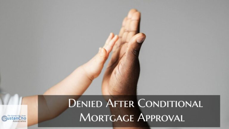Getting Denied For a Mortgage After Conditional Approval