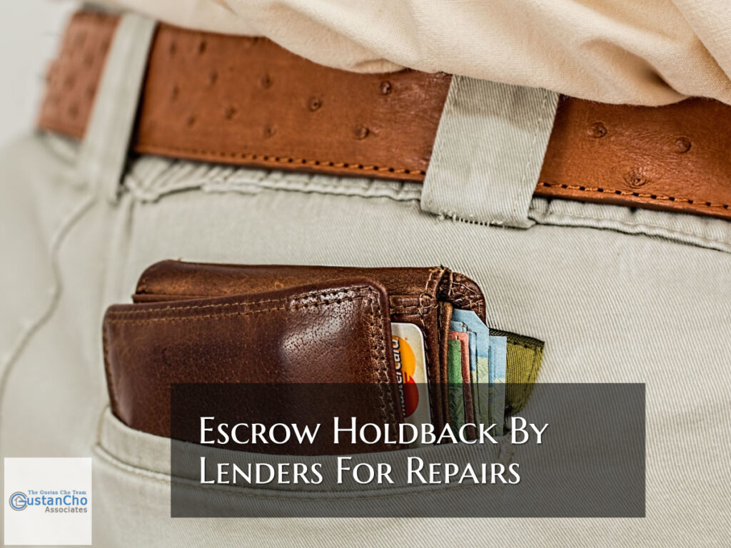 Escrow Holdback for Repairs  