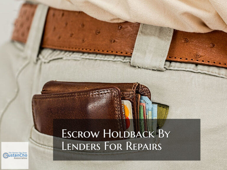 Escrow Holdback By Mortgage Lenders For Repairs