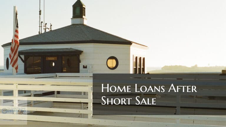 Guidelines And Tips On Qualifying For Mortgage After Short Sale